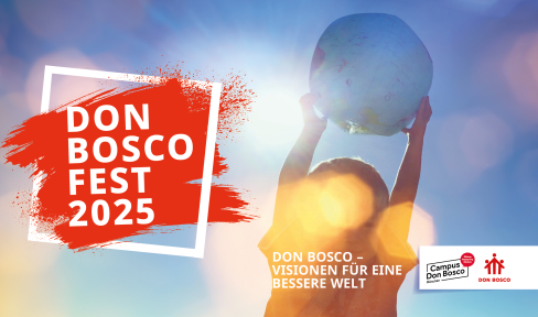 Plakat des Don Bosco Festes 2025 in München: Kind mit Weltkugel mit Sonnenstrahlen im Gesicht